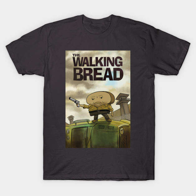 the walking bread t shirt